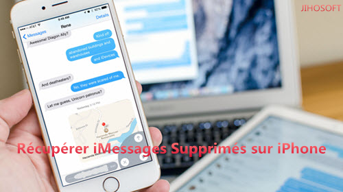 Trois Méthodes pour Récupérer des iMessages Supprimés sur l’iPhone / iPad