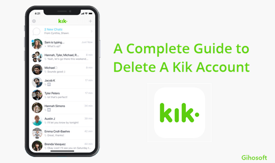 So löschen Sie den Kik-Account auf die beste Weise, für immer in 2018