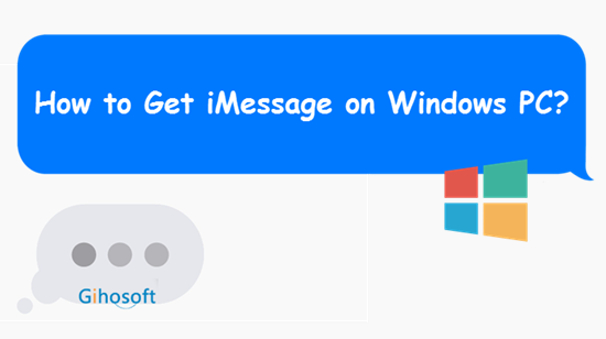 Wie kann ich iMessage auf Windows PC übertragen?