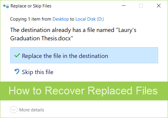 How to Recover Overwritten Files.