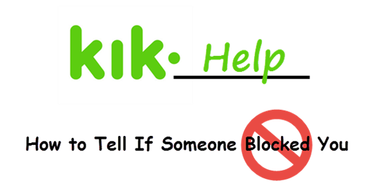 ¿Cómo saber si alguien te bloqueó en Kik
