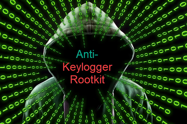 Best Keylogger Rootkit Detector and Remover Software