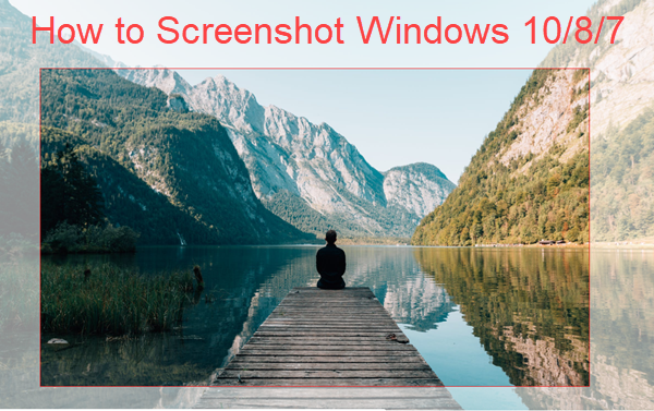 How to Take Screenshots in Windows