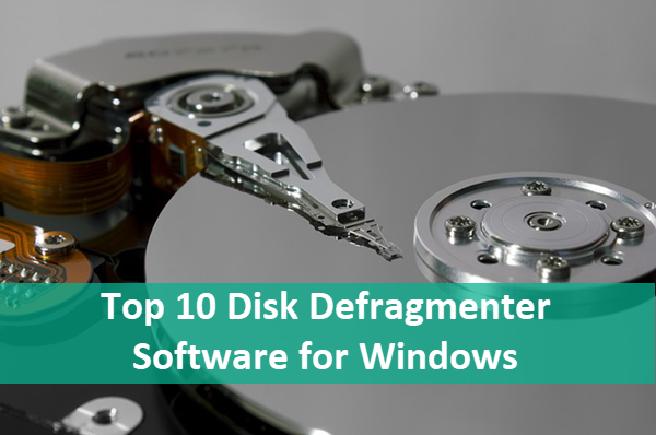 best free disk defrag software windows 10