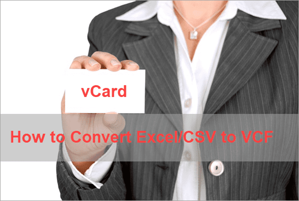 How to Convert Excel and CSV to VCF