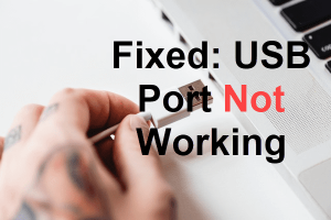 how to fix usb port not working windows 10