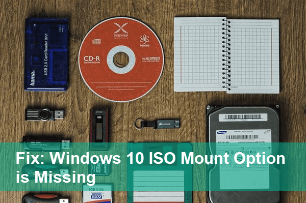 Windows 10 No Option Mount ISO Files.